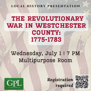 The Revolutionary War in Westchester County: 1775-1783  thumbnail